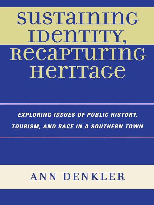 Title details for Sustaining Identity, Recapturing Heritage by Ann E. Denkler - Available